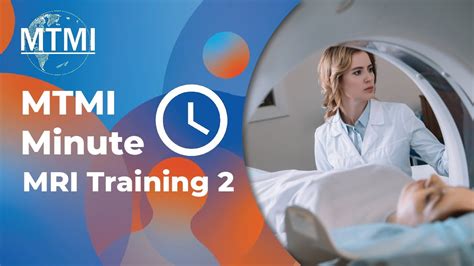 Mtmi Minute Mri Training Youtube