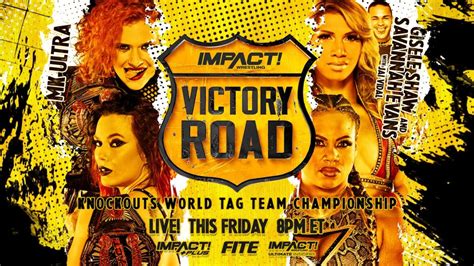 Carte D IMPACT Wrestling Victory Road 2023 Catch Newz