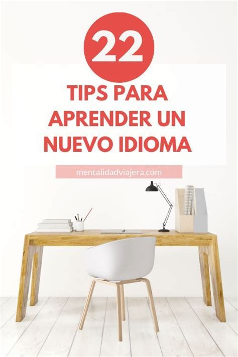 22 Tips para aprender un nuevo idioma mejorar gramática vocabulario