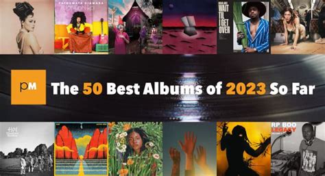 The 50 Best Albums of 2023 So Far