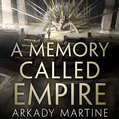 A Memory Called Empire by Arkady Martine – wenlowdwhispers