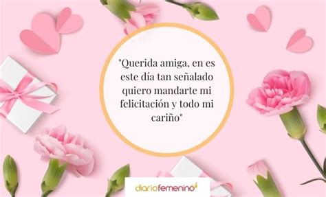 24 Frases Del Día De La Madre Para Una Amiga Mensajes Para Emocionar