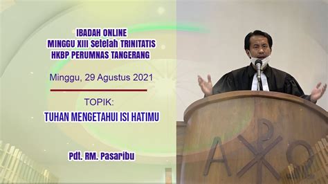 Ibadah Online Hkbp Perumnas Tangerang Agustus Pdt Rm