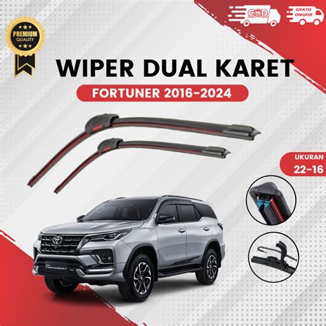 Jual Wiper Double Karet Frameless FORTUNER 2016 2024 Ukuran 22 16