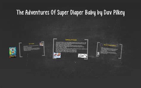 Super Diaper Baby by Dav Pilkey by Jazmine Ozdaglar on Prezi