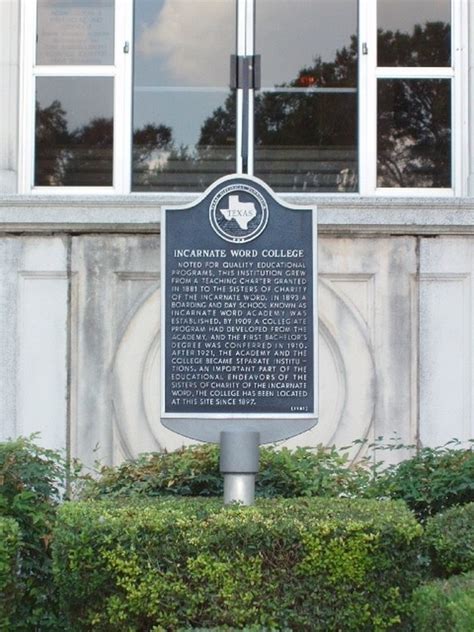 Incarnate Word College - TEXAS HISTORICAL MARKERS