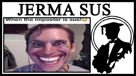 Why Is Jerma Smiling in "When the Imposter Is Sus"? by Lessons in Meme ...