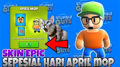 Skin Epic Sepesial Bulan April Buruan Klaim Cuma Gem Stumbleguys