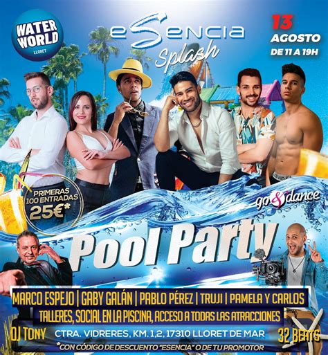 Esencia Splash Waterworld 13 Agosto 2022 Goanddance