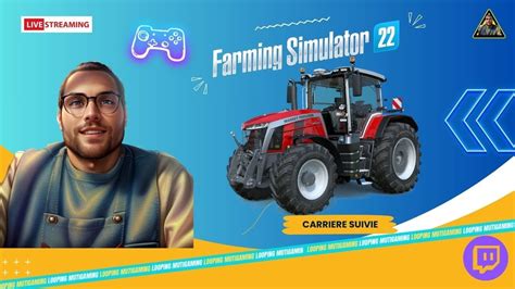 Live carrière suivie Farming simulateur 22 YouTube