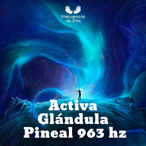 Activa Glándula Pineal 963 hz Album de Frecuencia de Dios Spotify