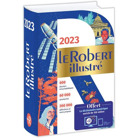 Le Robert Illustre Et Son Dictionnaire En Ligne 2023 Alain Rey