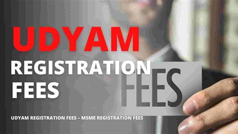 Udyam Registration Fees Cost Charges Msme Registration