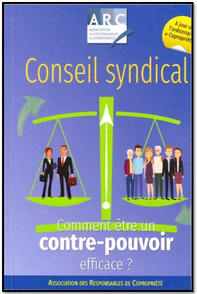 Le Nouveau Guide De Larc Sur Le Thème Conseil Syndical Comment