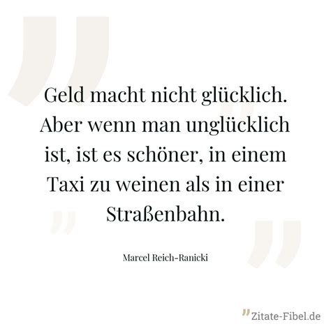 Marcel Reich Ranicki Geld macht nicht glücklich Aber wenn man