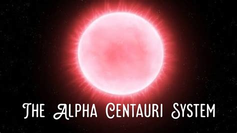 The Alpha Centauri System Our Closest Stellar Neighbour Youtube