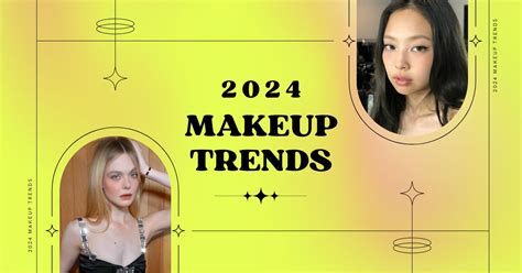 Top Makeup Trends To Look Out For In 2024 The Yesstylist