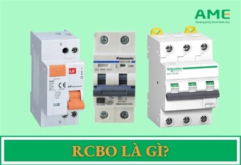 RCBO là gì Cấu tạo nguyên lý hoạt động Cách đấu HIỆU QUẢ