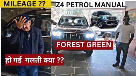 Scorpio N Z4 petrol forest green customer review modification सबस