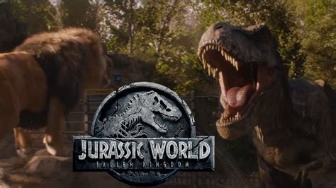 Rexy The Tyrannosaurus Roars At Lion Jurassic World Fallen Kingdom Tv Spot Review Youtube