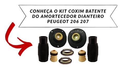 Conheça o Kit Coxim Batente Amortecedor Dianteiro Peugeot 206 207 YouTube