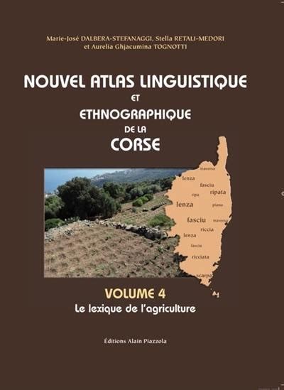 Livre Le Lexique De L Agriculture Nouvel Atlas Linguistique Et