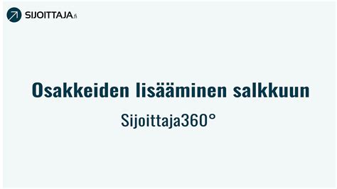 Osakkeiden lisääminen Sijoittaja360 YouTube