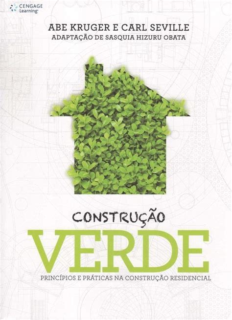 Construção verde Princípios e práticas na construção residencial