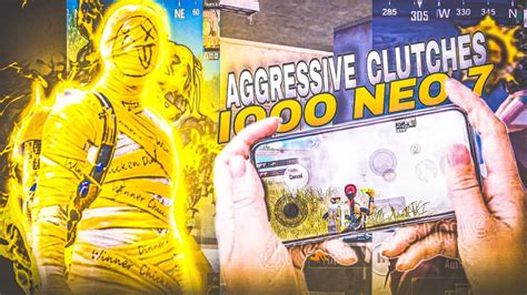 AGGRESSIVE CLUTCHES IQOO NEO 7 SMOOTH 60 FPS PUBG BGMI TEST 20234