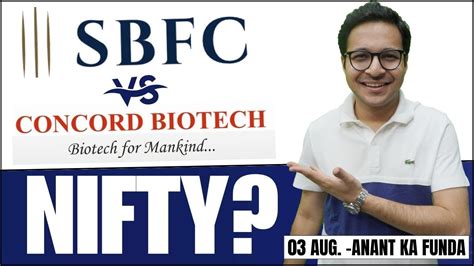 Sbfc Finance Limited Ipo Vs Concord Biotech Final Decision Nifty