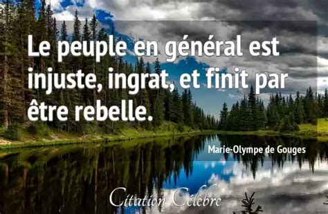 Citation Marie Olympe De Gouges Peuple Le Peuple En G N Ral Est