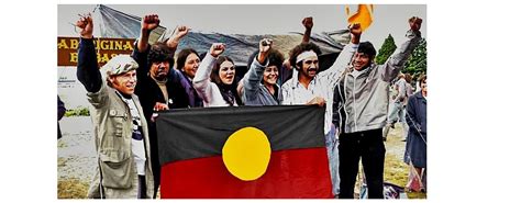 Still We Rise What Made The 1972 Aboriginal Embassy Protest The Most Effective Political