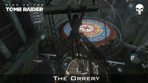 Rise Of The Tomb Raider The Orrery YouTube