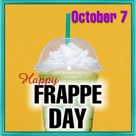 20 Frappe Day Images Pictures Photos Desi Comments