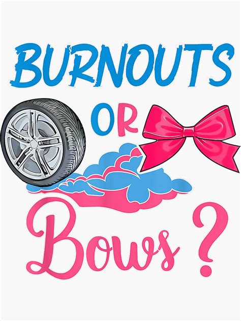 Burnouts Or Bows Gender Reveal Party Idea For Mom Or Dad Sticker By