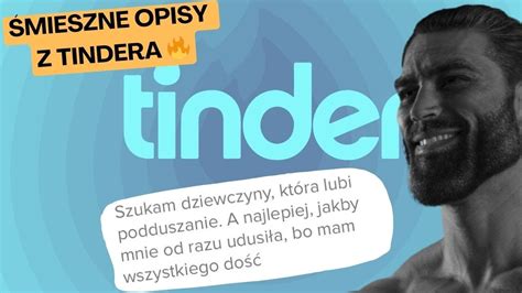 Mieszne Opisy Z Tindera Youtube