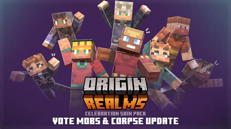 Origin Realms Skin Pack Vote Mobs Corpse Update YouTube