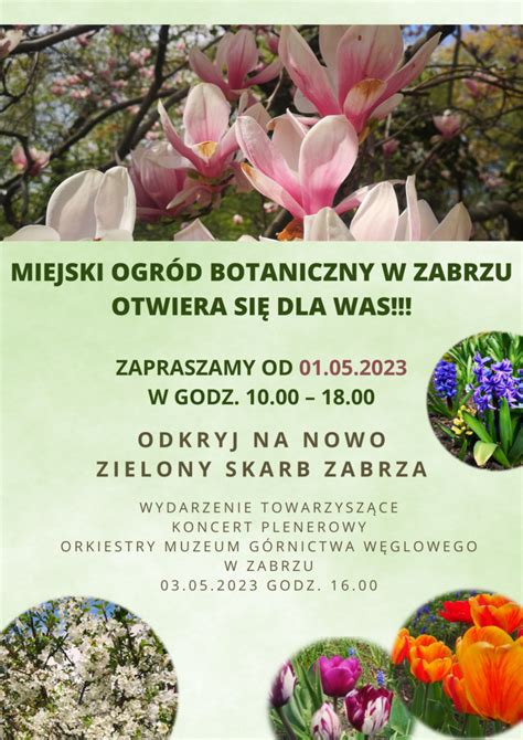 OTWARCIE MIEJSKIEGO OGRODU BOTANICZNEGO W ZABRZU Miejski Ogród