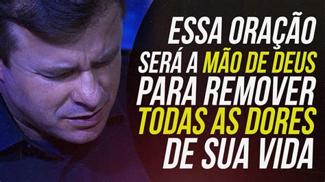 ESSA ORAÇÃO SERÁ A MÃO DE DEUS PARA REMOVER TODAS AS DORES DE SUA VIDA