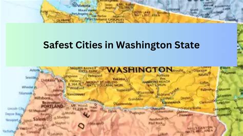 List Of The Top Safest Cities In Washington State