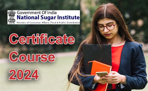 National Sugar Institute Kanpur Certificate Course In Sugar Refinery