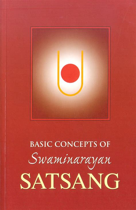 Basic Concepts Of Swaminarayan Satsang