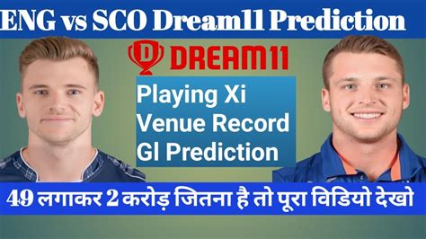 Eng Vs Sco Dream Team Dream Team Of Today Match Sco Vs Eng