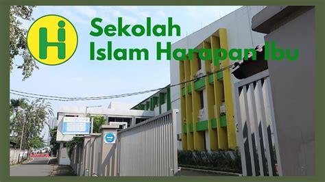 Sekolah Islam Harapan Ibu Pondok Pinang Youtube