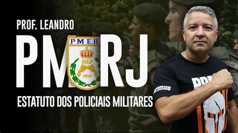 Estatuto Dos Policiais Militares Pmrj Youtube