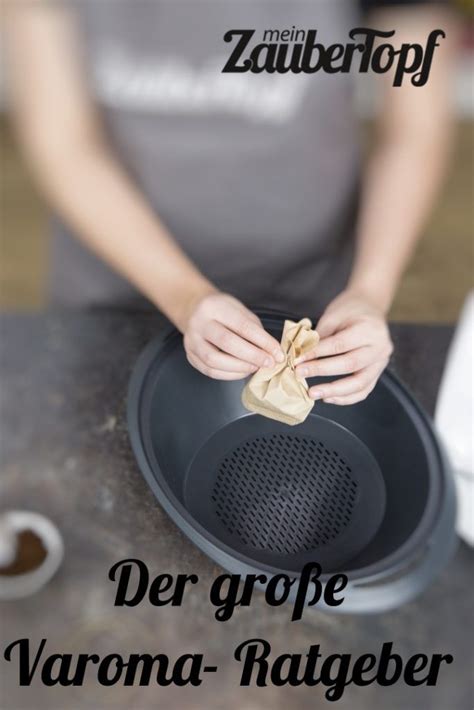 Der Gro E Varoma Ratgeber F R Thermomix Mein Zaubertopf Thermomix