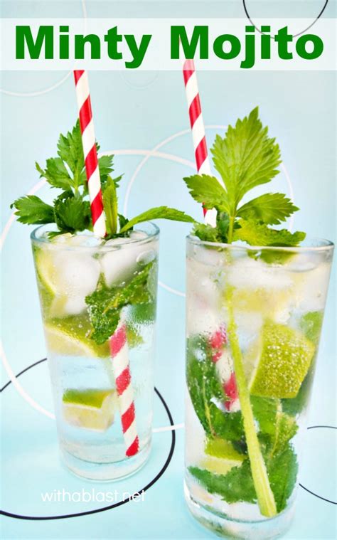 Minty Mojito With A Blast