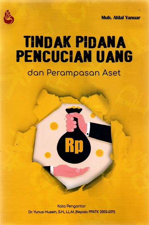 Jual Buku Tindak Pidana Pencucian Uang Dan Perampasan Aset Karya Muh