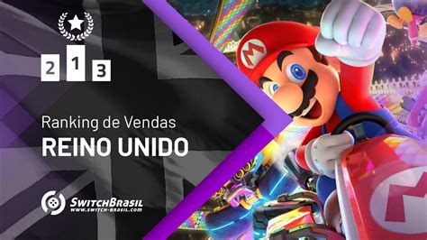 Ranking De Vendas No Reino Unido Nintendo Domina Top E Mario Kart