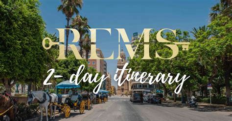 2 Days In Malaga Itinerary For A Perfect Trip REMS